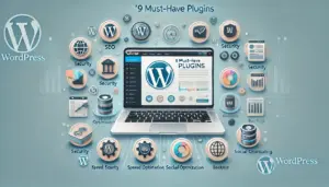 WordPress Blog with These 9 Essential Plugins